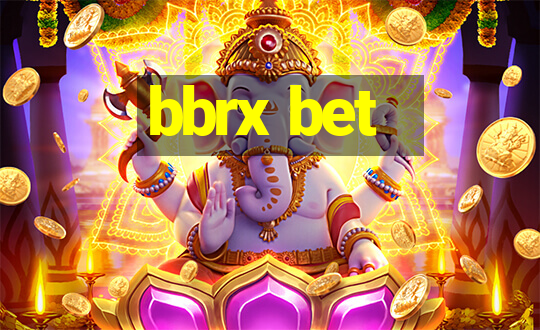 bbrx bet