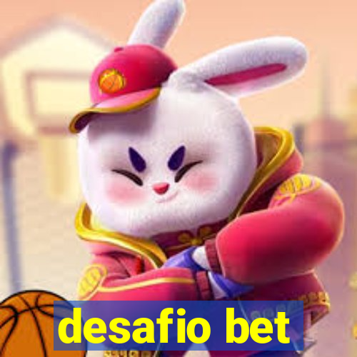 desafio bet