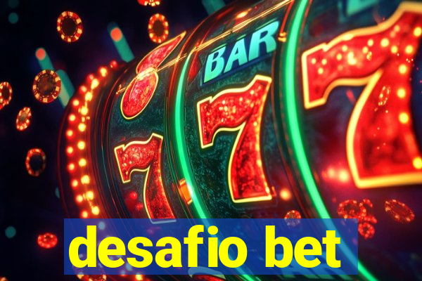 desafio bet