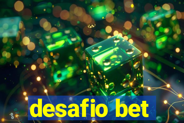 desafio bet