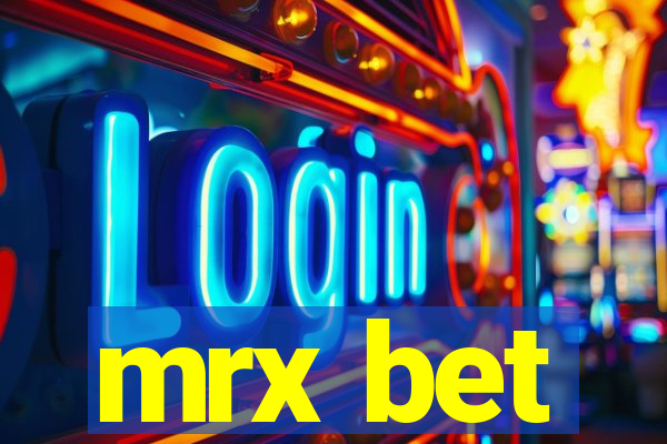 mrx bet