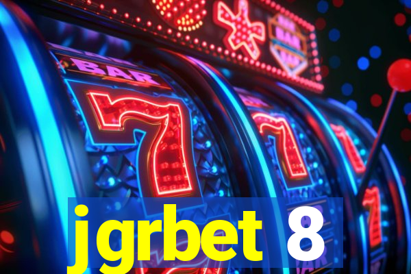 jgrbet 8