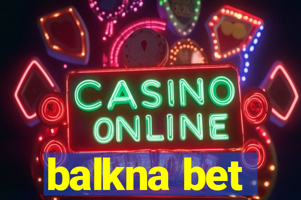 balkna bet