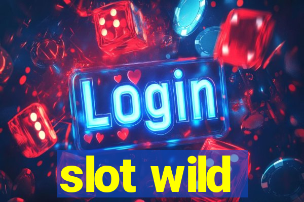 slot wild