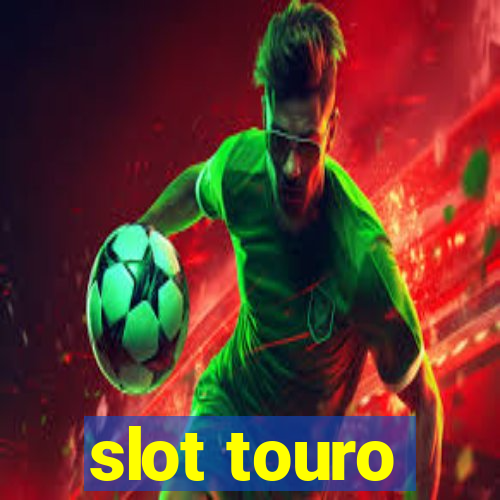 slot touro