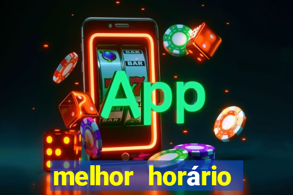 melhor horário para jogar fortune dragon madrugada