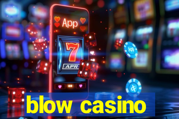 blow casino