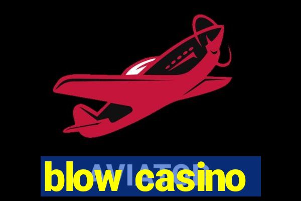 blow casino