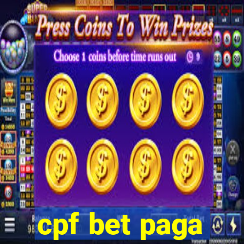 cpf bet paga