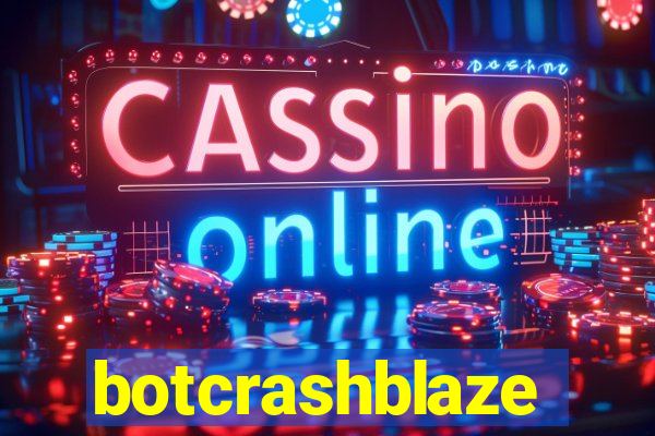 botcrashblaze