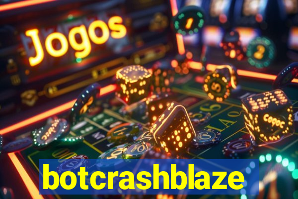 botcrashblaze