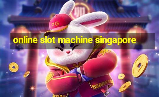 online slot machine singapore