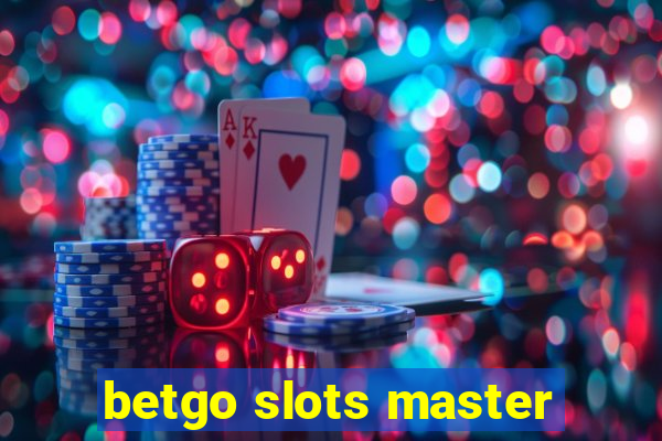 betgo slots master