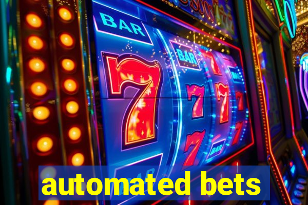 automated bets