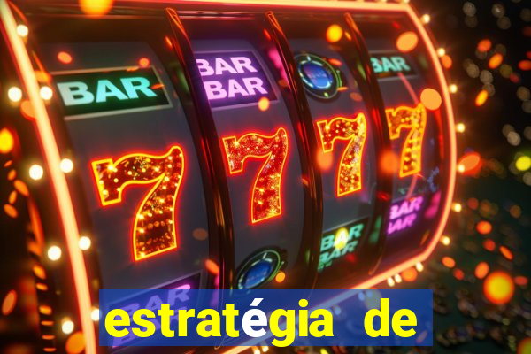 estratégia de jogos slots