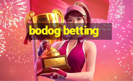 bodog betting