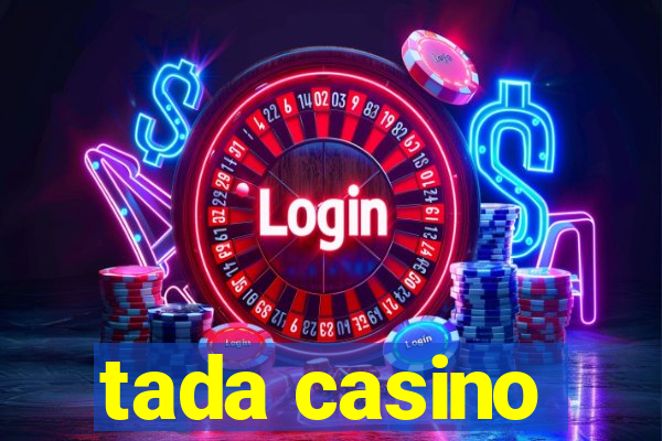 tada casino