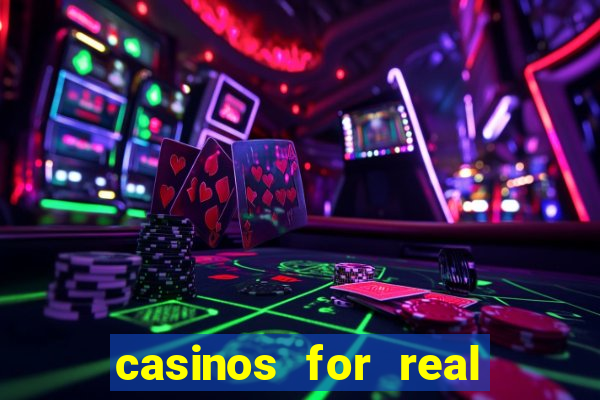 casinos for real money online