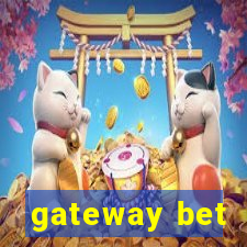 gateway bet