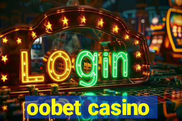 oobet casino