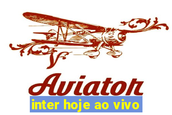 inter hoje ao vivo