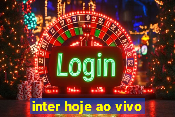 inter hoje ao vivo