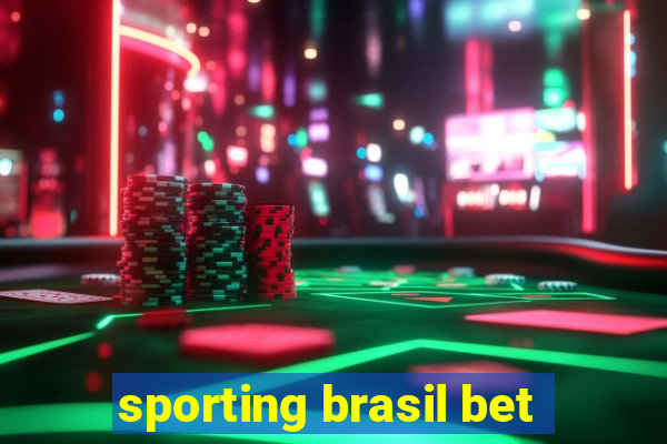 sporting brasil bet