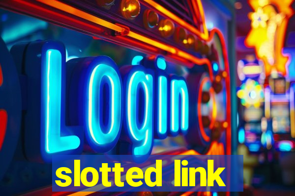 slotted link