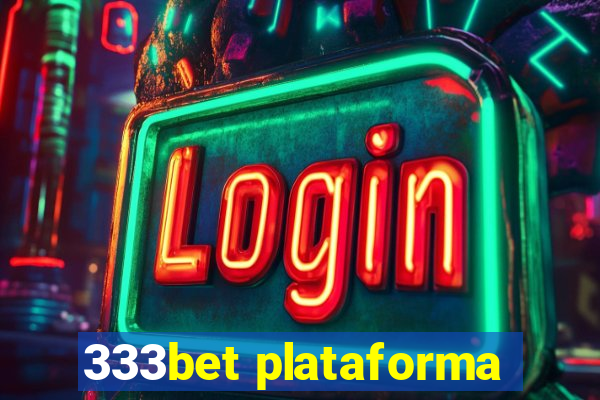 333bet plataforma