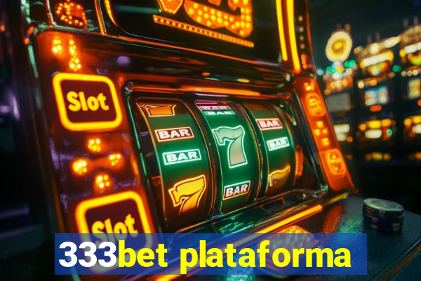 333bet plataforma