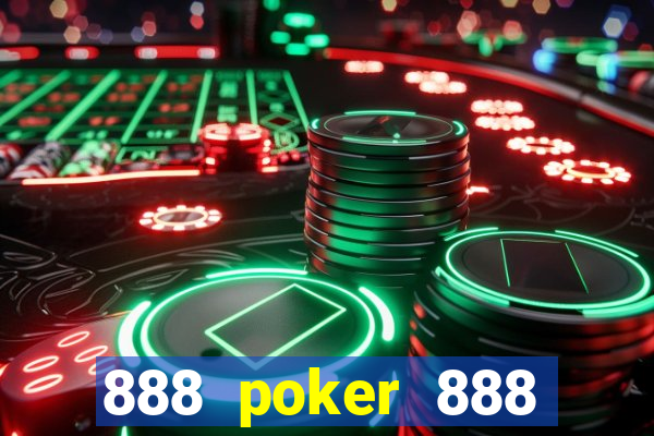 888 poker 888 poker 888 poker