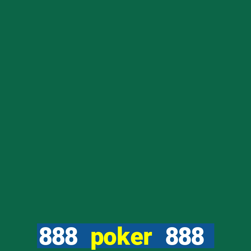 888 poker 888 poker 888 poker