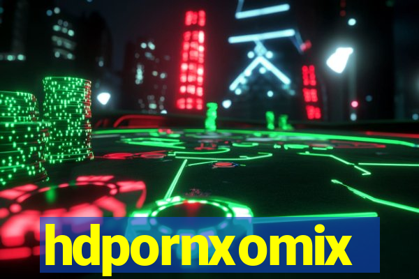 hdpornxomix