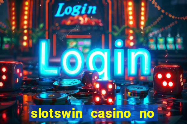 slotswin casino no deposit bonus