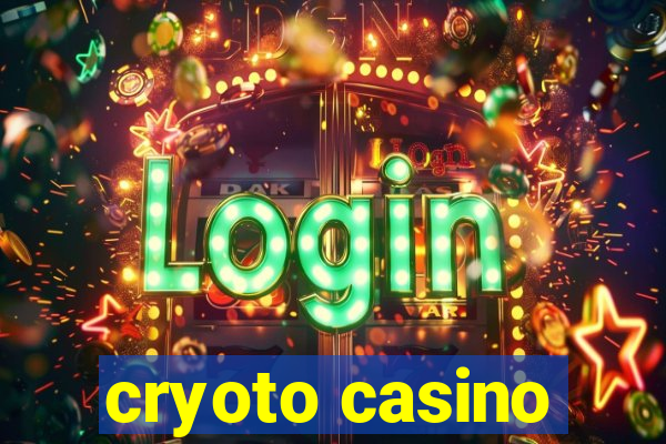 cryoto casino