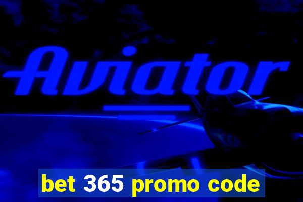 bet 365 promo code