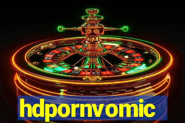 hdpornvomic