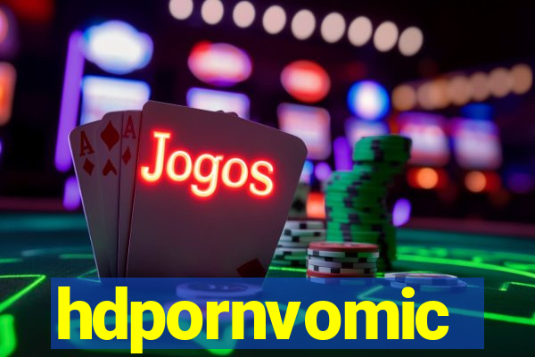 hdpornvomic