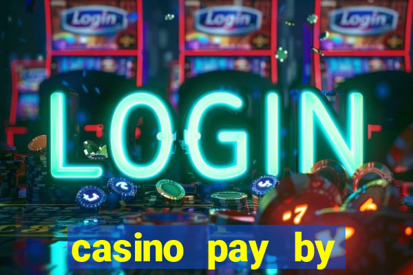 casino pay by mobile bill