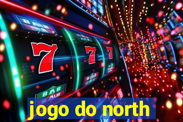 jogo do north