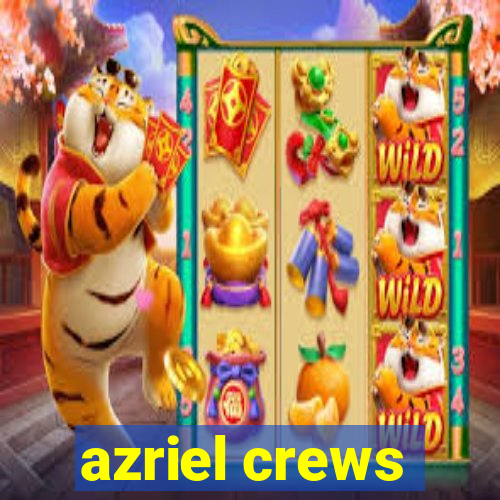 azriel crews