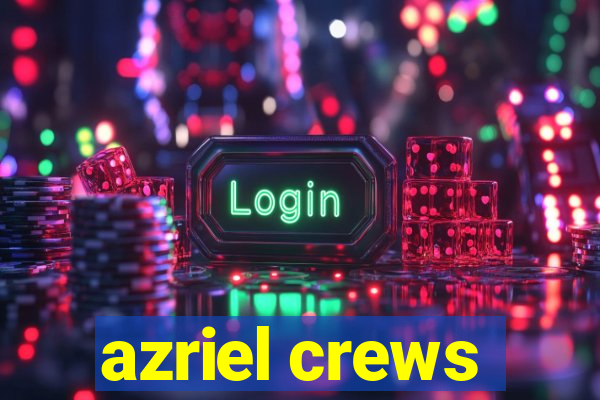 azriel crews