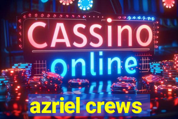 azriel crews