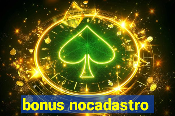 bonus nocadastro