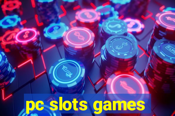 pc slots games