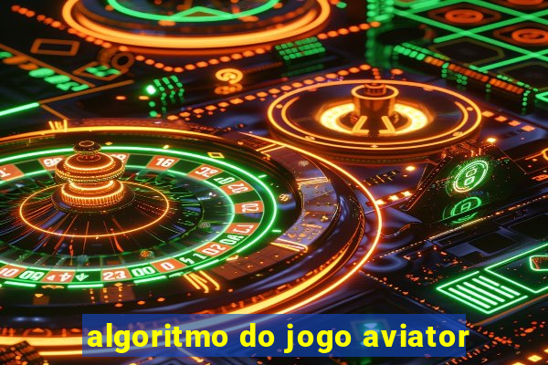 algoritmo do jogo aviator