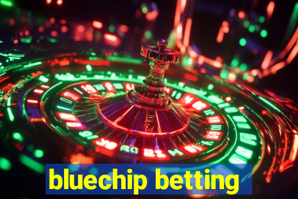 bluechip betting