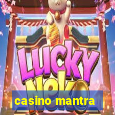 casino mantra