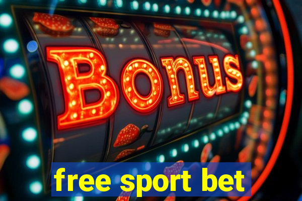 free sport bet