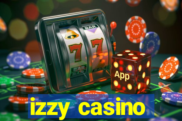 izzy casino